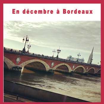 En décembre à Bordeaux