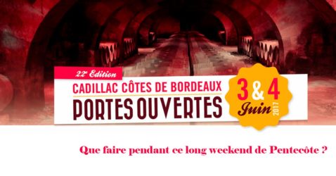 Weekend de pentecôte en Cadillac – Côtes de Bordeaux